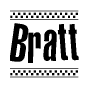 The clipart image displays the text Bratt in a bold, stylized font. It is enclosed in a rectangular border with a checkerboard pattern running below and above the text, similar to a finish line in racing. 