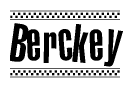 The image is a black and white clipart of the text Berckey in a bold, italicized font. The text is bordered by a dotted line on the top and bottom, and there are checkered flags positioned at both ends of the text, usually associated with racing or finishing lines.
