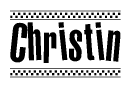 The image is a black and white clipart of the text Christin in a bold, italicized font. The text is bordered by a dotted line on the top and bottom, and there are checkered flags positioned at both ends of the text, usually associated with racing or finishing lines.