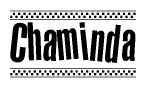The image is a black and white clipart of the text Chaminda in a bold, italicized font. The text is bordered by a dotted line on the top and bottom, and there are checkered flags positioned at both ends of the text, usually associated with racing or finishing lines.