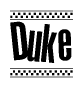 The image is a black and white clipart of the text Duke in a bold, italicized font. The text is bordered by a dotted line on the top and bottom, and there are checkered flags positioned at both ends of the text, usually associated with racing or finishing lines.