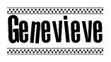 The image is a black and white clipart of the text Genevieve in a bold, italicized font. The text is bordered by a dotted line on the top and bottom, and there are checkered flags positioned at both ends of the text, usually associated with racing or finishing lines.