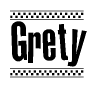 The image is a black and white clipart of the text Grety in a bold, italicized font. The text is bordered by a dotted line on the top and bottom, and there are checkered flags positioned at both ends of the text, usually associated with racing or finishing lines.