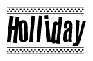 The image is a black and white clipart of the text Holliday in a bold, italicized font. The text is bordered by a dotted line on the top and bottom, and there are checkered flags positioned at both ends of the text, usually associated with racing or finishing lines.