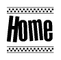 The image contains the text Home in a bold, stylized font, with a checkered flag pattern bordering the top and bottom of the text.
