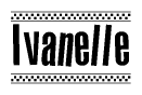 The image contains the text Ivanelle in a bold, stylized font, with a checkered flag pattern bordering the top and bottom of the text.