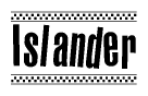 The image contains the text Islander in a bold, stylized font, with a checkered flag pattern bordering the top and bottom of the text.