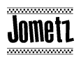 The clipart image displays the text Jometz in a bold, stylized font. It is enclosed in a rectangular border with a checkerboard pattern running below and above the text, similar to a finish line in racing. 