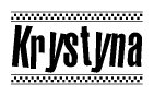 The clipart image displays the text Krystyna in a bold, stylized font. It is enclosed in a rectangular border with a checkerboard pattern running below and above the text, similar to a finish line in racing. 