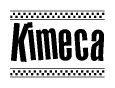 The image is a black and white clipart of the text Kimeca in a bold, italicized font. The text is bordered by a dotted line on the top and bottom, and there are checkered flags positioned at both ends of the text, usually associated with racing or finishing lines.