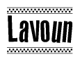 The image is a black and white clipart of the text Lavoun in a bold, italicized font. The text is bordered by a dotted line on the top and bottom, and there are checkered flags positioned at both ends of the text, usually associated with racing or finishing lines.