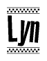 The image is a black and white clipart of the text Lyn in a bold, italicized font. The text is bordered by a dotted line on the top and bottom, and there are checkered flags positioned at both ends of the text, usually associated with racing or finishing lines.