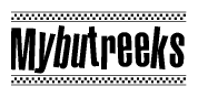 The clipart image displays the text Mybutreeks in a bold, stylized font. It is enclosed in a rectangular border with a checkerboard pattern running below and above the text, similar to a finish line in racing. 
