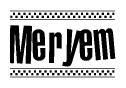 The image contains the text Meryem in a bold, stylized font, with a checkered flag pattern bordering the top and bottom of the text.