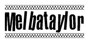 The image contains the text Melbataylor in a bold, stylized font, with a checkered flag pattern bordering the top and bottom of the text.
