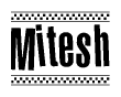 The clipart image displays the text Mitesh in a bold, stylized font. It is enclosed in a rectangular border with a checkerboard pattern running below and above the text, similar to a finish line in racing. 