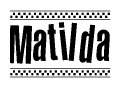 The image contains the text Matilda in a bold, stylized font, with a checkered flag pattern bordering the top and bottom of the text.