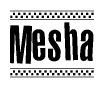 The image contains the text Mesha in a bold, stylized font, with a checkered flag pattern bordering the top and bottom of the text.
