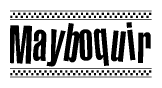 The image contains the text Mayboquir in a bold, stylized font, with a checkered flag pattern bordering the top and bottom of the text.