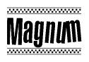 The clipart image displays the text Magnum in a bold, stylized font. It is enclosed in a rectangular border with a checkerboard pattern running below and above the text, similar to a finish line in racing. 