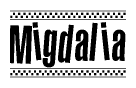 The image is a black and white clipart of the text Migdalia in a bold, italicized font. The text is bordered by a dotted line on the top and bottom, and there are checkered flags positioned at both ends of the text, usually associated with racing or finishing lines.