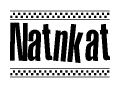 The image contains the text Natnkat in a bold, stylized font, with a checkered flag pattern bordering the top and bottom of the text.