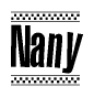 The image is a black and white clipart of the text Nany in a bold, italicized font. The text is bordered by a dotted line on the top and bottom, and there are checkered flags positioned at both ends of the text, usually associated with racing or finishing lines.