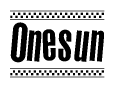 The image contains the text Onesun in a bold, stylized font, with a checkered flag pattern bordering the top and bottom of the text.