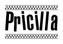The image contains the text Pricilla in a bold, stylized font, with a checkered flag pattern bordering the top and bottom of the text.