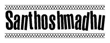 The image contains the text Santhoshmadhu in a bold, stylized font, with a checkered flag pattern bordering the top and bottom of the text.