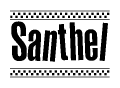 The image is a black and white clipart of the text Santhel in a bold, italicized font. The text is bordered by a dotted line on the top and bottom, and there are checkered flags positioned at both ends of the text, usually associated with racing or finishing lines.