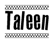 The clipart image displays the text Taleen in a bold, stylized font. It is enclosed in a rectangular border with a checkerboard pattern running below and above the text, similar to a finish line in racing. 