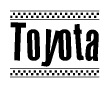 The image is a black and white clipart of the text Toyota in a bold, italicized font. The text is bordered by a dotted line on the top and bottom, and there are checkered flags positioned at both ends of the text, usually associated with racing or finishing lines.