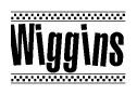 The image is a black and white clipart of the text Wiggins in a bold, italicized font. The text is bordered by a dotted line on the top and bottom, and there are checkered flags positioned at both ends of the text, usually associated with racing or finishing lines.