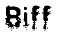 The image contains the word Biff in a stylized font with a static looking effect at the bottom of the words