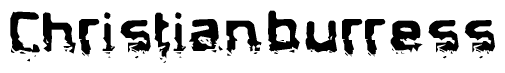   The image contains the word Christianburress in a stylized font with a static looking effect at the bottom of the words 