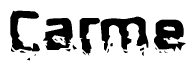 The image contains the word Carme in a stylized font with a static looking effect at the bottom of the words