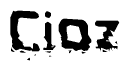 This nametag says Cioz, and has a static looking effect at the bottom of the words. The words are in a stylized font.