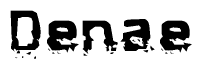 The image contains the word Denae in a stylized font with a static looking effect at the bottom of the words