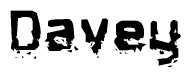 The image contains the word Davey in a stylized font with a static looking effect at the bottom of the words