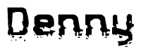   The image contains the word Denny in a stylized font with a static looking effect at the bottom of the words 