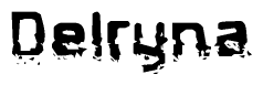   This nametag says Delryna, and has a static looking effect at the bottom of the words. The words are in a stylized font. 