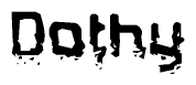 The image contains the word Dothy in a stylized font with a static looking effect at the bottom of the words