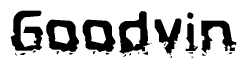The image contains the word Goodvin in a stylized font with a static looking effect at the bottom of the words