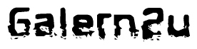The image contains the word Galern2u in a stylized font with a static looking effect at the bottom of the words