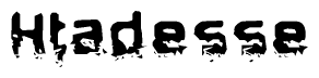 The image contains the word Htadesse in a stylized font with a static looking effect at the bottom of the words