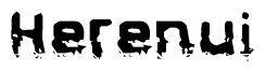 The image contains the word Herenui in a stylized font with a static looking effect at the bottom of the words