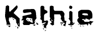 The image contains the word Kathie in a stylized font with a static looking effect at the bottom of the words