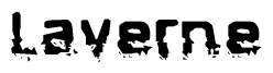 The image contains the word Laverne in a stylized font with a static looking effect at the bottom of the words