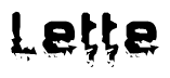   The image contains the word Lette in a stylized font with a static looking effect at the bottom of the words 